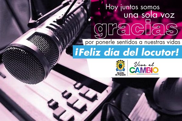 A todos las personas que día a día con su voz se esmeran por transmitir mensajes a sus oyentes, les deseo un feliz #DiaDelLocutor
