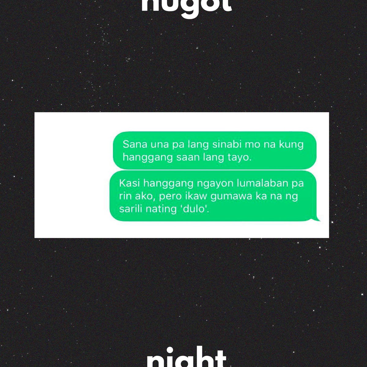 HugotNight2017's tweet photo. Here's to those who were left fighting for someone who never wanted to fight for them

Words by Sea

#HugotNight
#NagmahalNasaktanHumugot https://t.co/lYhi00GeSY