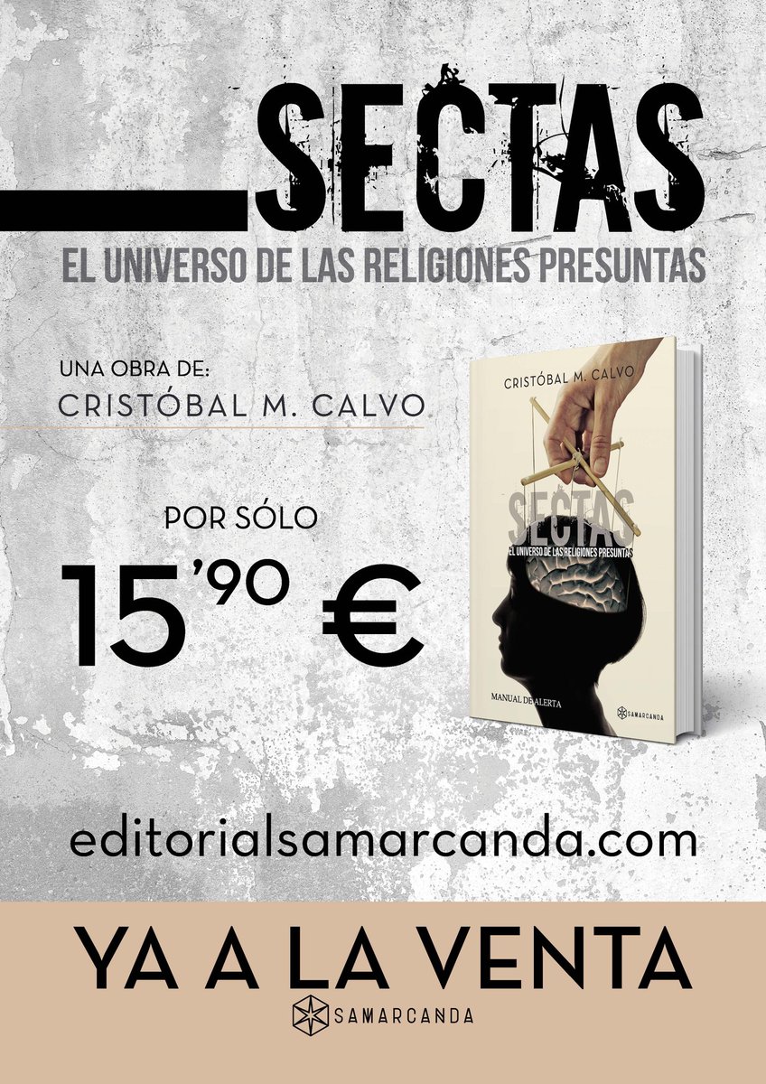 SECTAS,  EL UNIVERSO DE LAS RELIGIONES PRESUNTAS.  Libro de <a href="/ccalvo80/">Cristobal M. Calvo</a>. YA A LA VENTA libros.cc/Sectas-El-univ… #sectas
