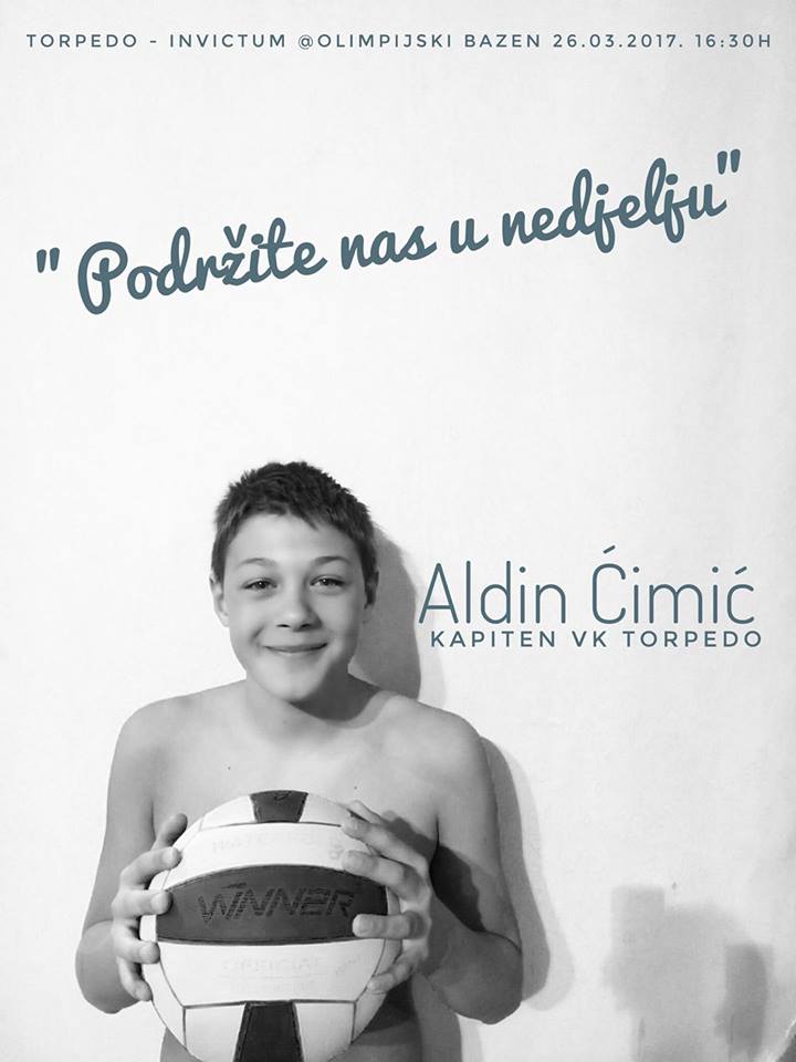 Liga kantona Sarajevo za mlađe kadete
Torpedo - Invictum 
Nedjelja, 26.03.2017.
Olimpijski bazen Sarajevo u 16:30 sati