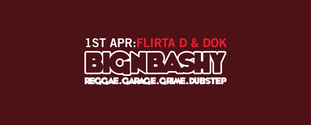 BignBashy's tweet photo. Hold tight for the next Big n Bashy feat the mighty @Flirta_D and @DOK_Dokument on deck  @BongoClub SAT1st April https://t.co/4Txd5f3nn5