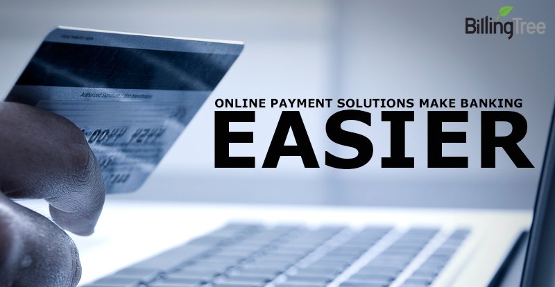 BillingTree's tweet image. #OnlinePaymentSolutions make banking easier. Find out what we mean bit.ly/2nhbces
