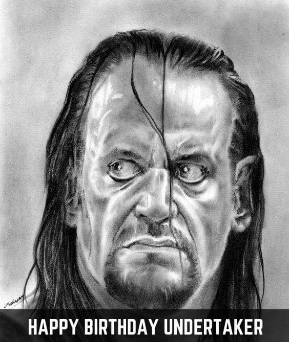 Happy birthday Undertaker a great entertainer and man who made our childhood with awesomeness. Love you great man 
