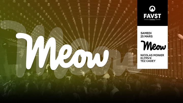 Samedi @Faust_Paris : Faust x Meow (@nicolasmonier @klymvx <a href="/TezCadey/">Tez Cadey</a>) | Infos: dlvr.it/NjdsGh