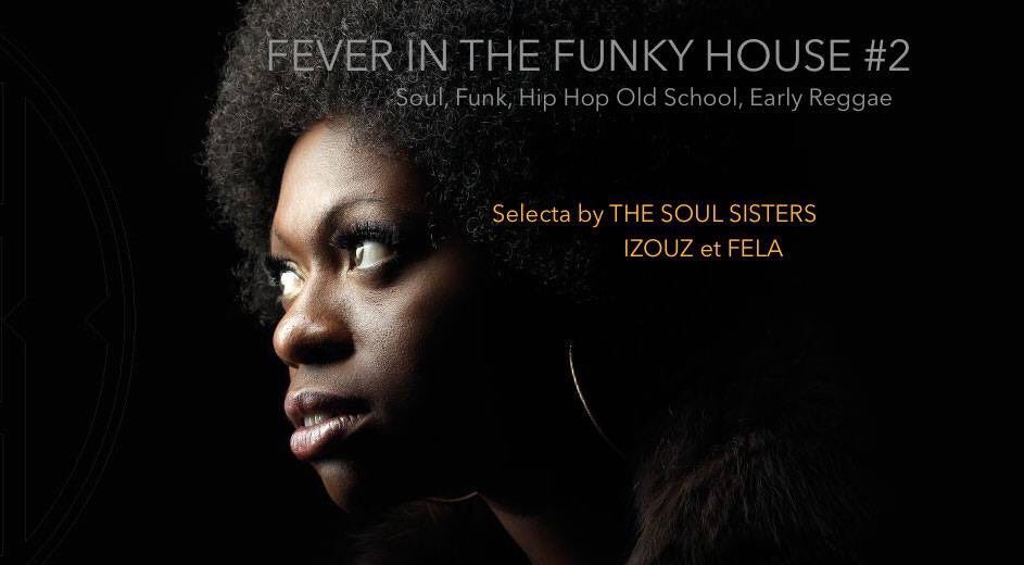 Ce soir c'est Fever in the funky house  avec le retour des "Soul Sisters" et de leur sélection de tubes. 
🍻--&gt; facebook.com/events/2692420…