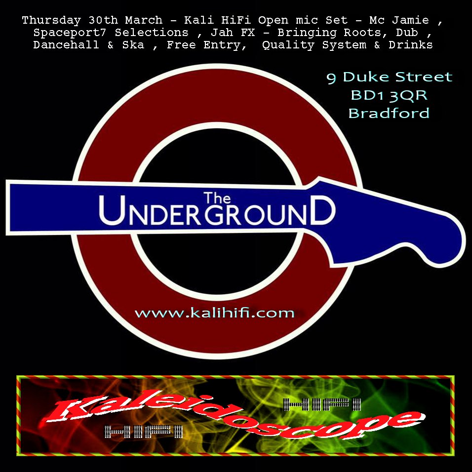 Kaii HiFi - Proud n excited to be playing at `The <a href="/Underground_BFD/">The Underground</a> ` this Thursday, Best Reggae Selections &amp; Requests ! Thursday 30th March