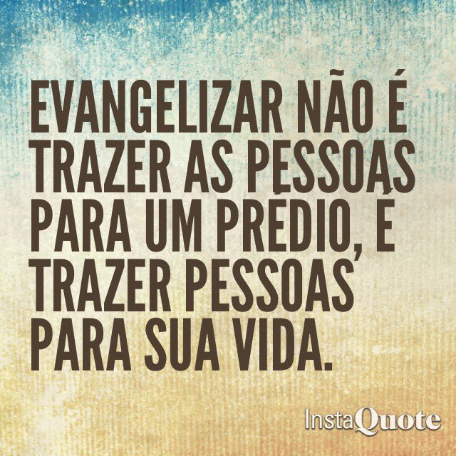 everondonato's tweet photo. Sabe o que é evangelizar? Leia o banner https://t.co/k1xrVJxGiD