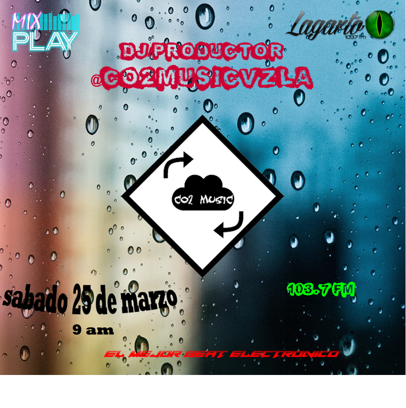 mixplay1037's tweet photo. El Dj/Productor @co2music llega el Sabado 25.Desde las 9am A la 103.7.Dale play al mejor beat electronico.#ustreamtv https://t.co/erNHnoAFXr https://t.co/a3B4KIJoNx