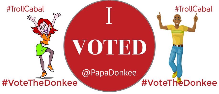 SandraSandygold's tweet photo. Guys, I have exercised my democratic right by voting @Papadonkee. Visit @andyRoidO TL and vote Donkee too #Trollcabal https://t.co/u5E9G7qmkB