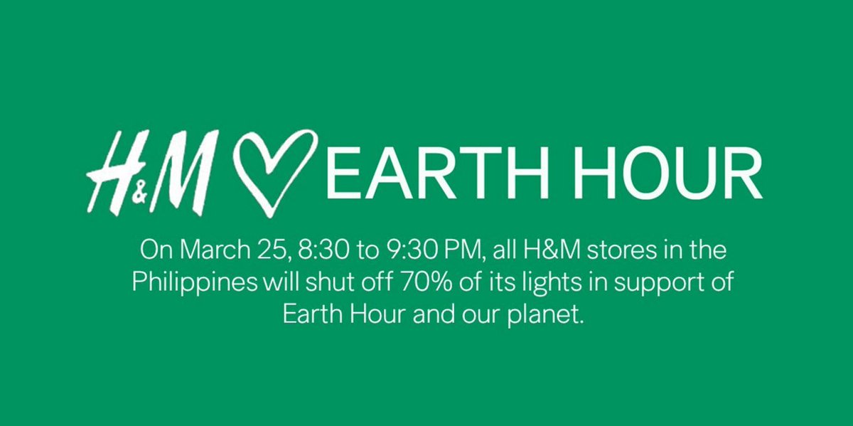 abreezatweets's tweet photo. H&M is joining #EarthHour! On 8:30-9:30pm today, H&M will shut off 70% of its lights in support of our earth. #HMLovesEarthHour https://t.co/fHbscIq8CG