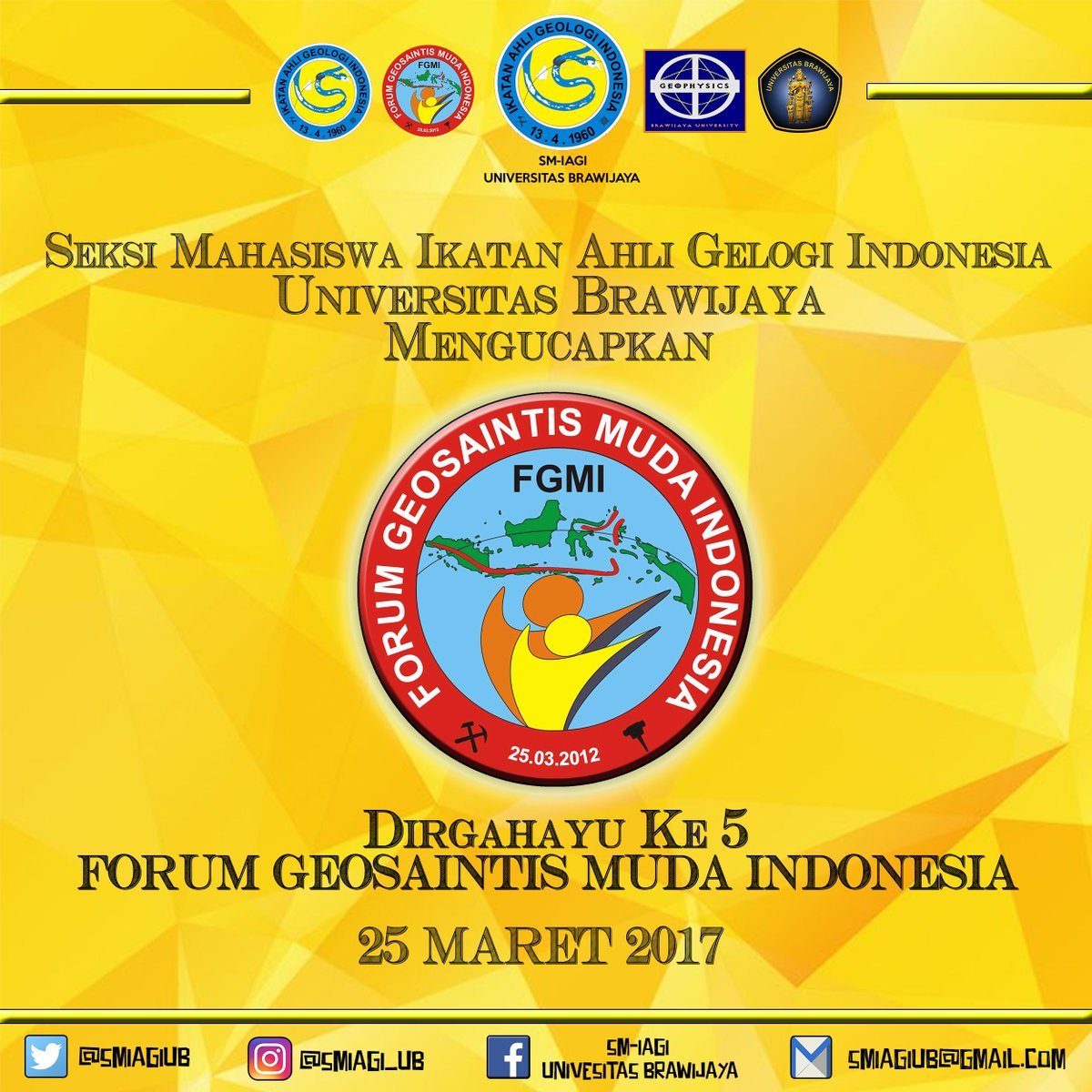 SM-IAGI UB mengucapkan: Dirgahayu FGMI ke 5. Semoga terus menjadi wadah para Geosaintis muda Indonesia untuk mengembangkan diri #SMIAGIUB
