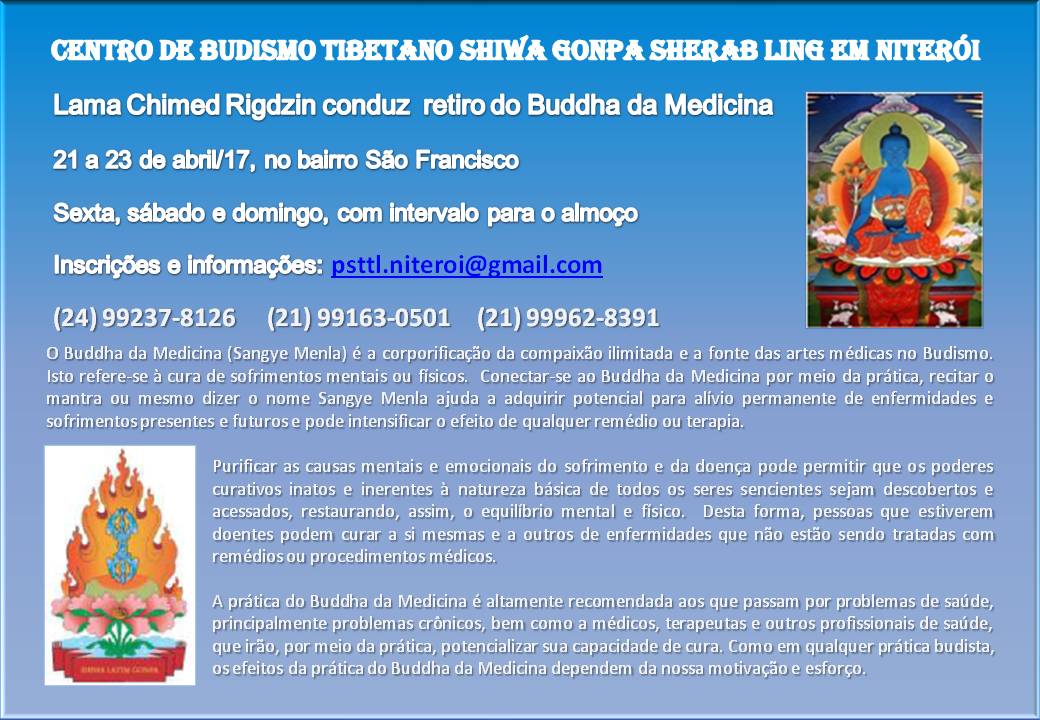TibetanoBudismo's tweet photo. #Meditacao #Niteroi #RiodeJaneiro #Tibet #Budismo #LamaChimed #Sherab
21 a 23 de abril. https://t.co/YMDu18ZyGK