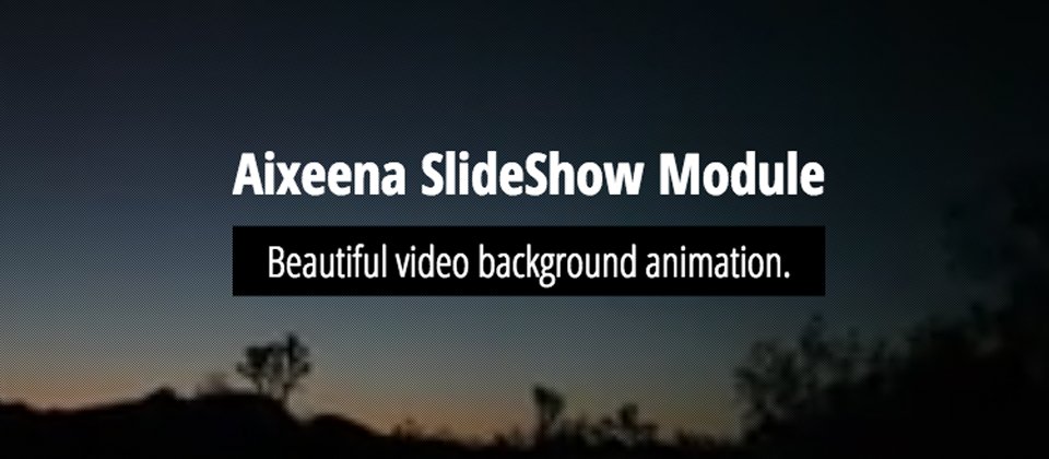 New <a href="/aixeena/">Aixeena for Joomla</a> #Slideshow module for #Joomla to add beautiful animated background slideshows of images and videos aixeena.org/aixeena-slides…