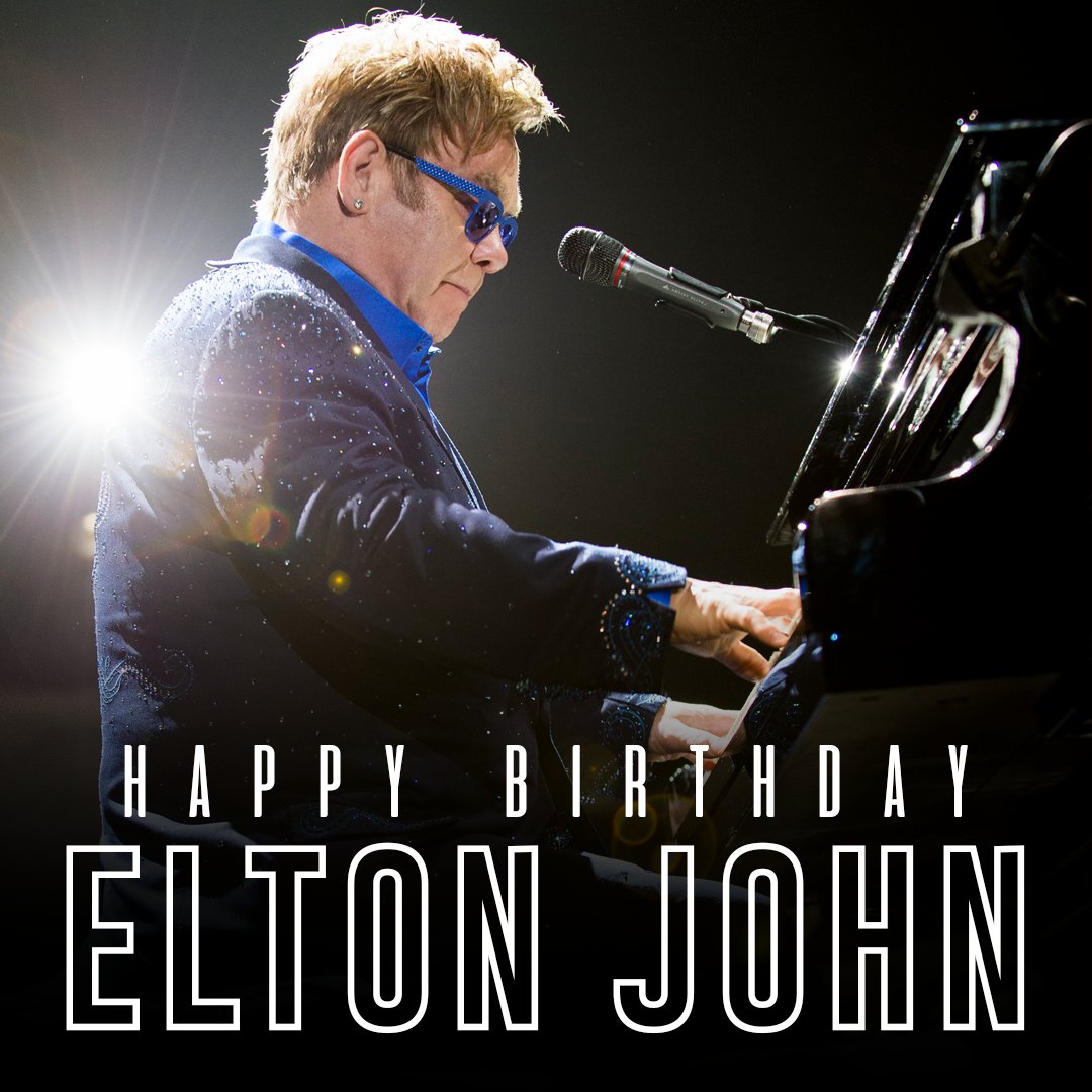 Happy Birthday Elton John!    