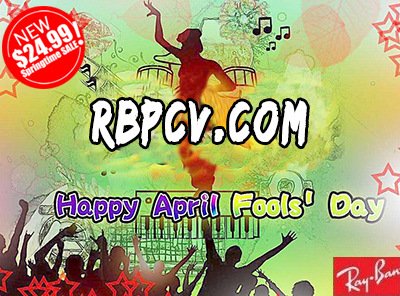Ray-Ban Happy April Fool's Day,All Made in a Legitimate Factory,Come With New Box And Certificates! t.cn/R6MsqTl