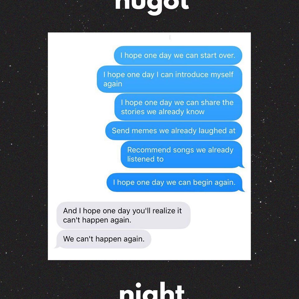 HugotNight2017's tweet photo. "We cant happen again"

Here's to those who believe in 2nd chance but were deprived of it

Words by TG

#HugotNight
#NagmahalNasaktanHumugot https://t.co/LvwW0RDcmn