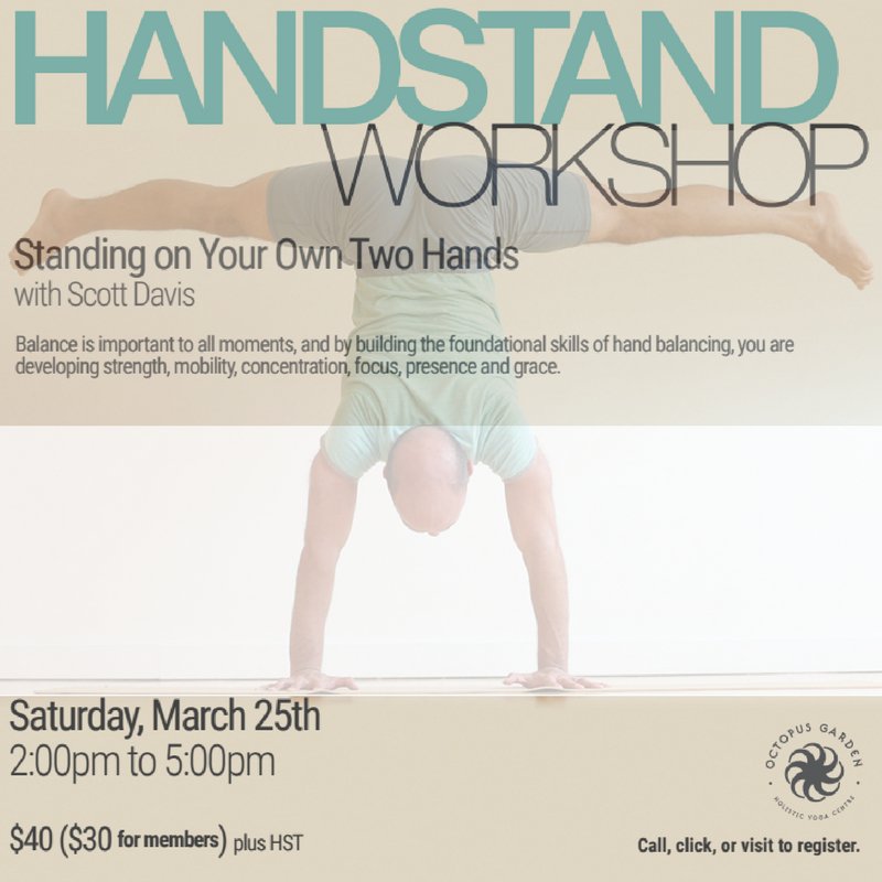 Why not try your hand at some hand balancing? There is still space in this exclusive handstand workshop happening TODAY Sat 25th, 2PM - 5PM