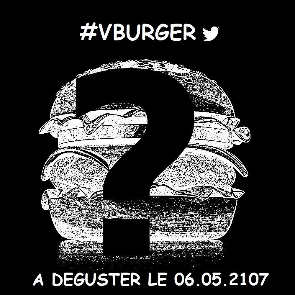 zafihanta's tweet photo. #VBURGER Un nouveau burger sera sur la carte à partir du 06 MAI 2017. Je vous laisse deviner sa recette. https://t.co/6LDcAkyhAU
