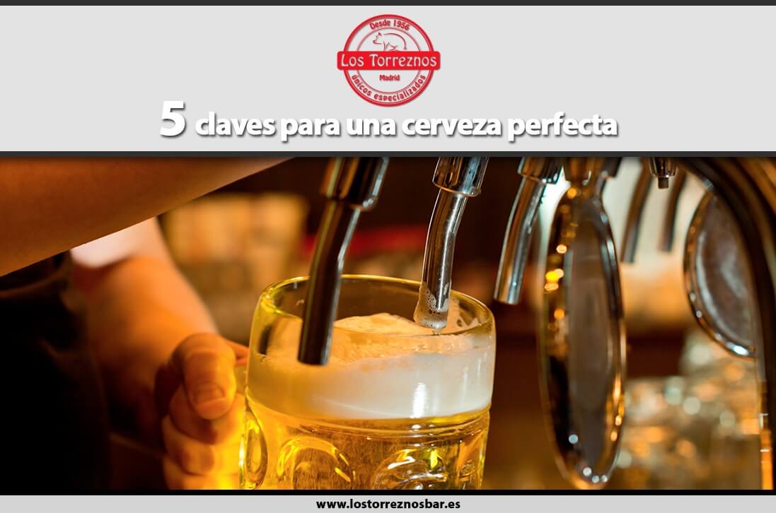 ¿Sabes cuáles son las 5 claves para la cerveza perfecta? #beer #cerveza #cañas #Madrid ow.ly/6dK6309f50D