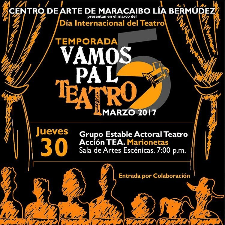Celebraremos el día Internacional del Teatro en el <a href="/CAMLIABERMUDEZ/">CAMLB</a> en su 5ta temporada de #VamosPalTeatro. Entrada Bs. 500