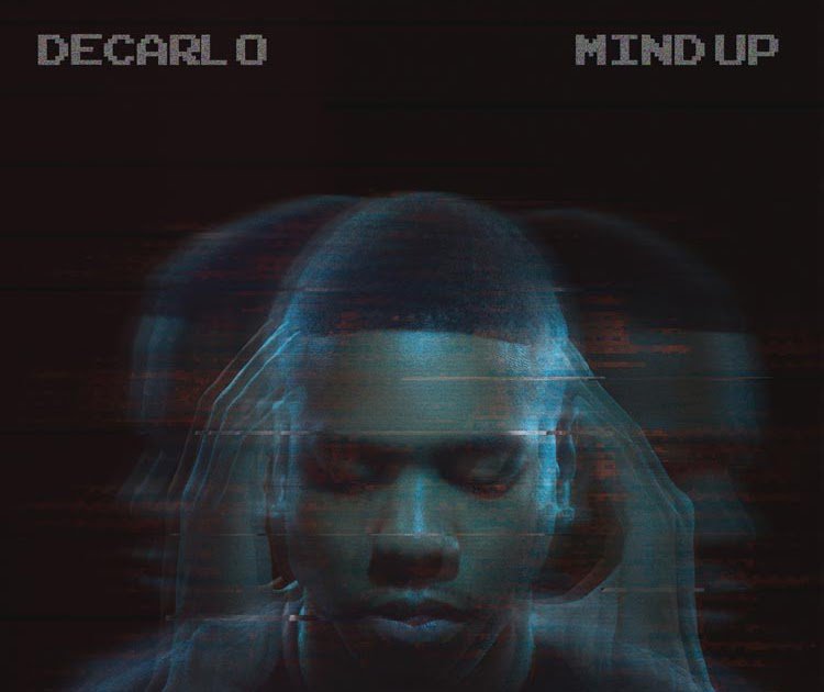 BeatsxBars's tweet photo. DeCarlo - "Mind Up" | @iAMDECARLO https://t.co/N4tFfWnkYu https://t.co/41xIiptTvw
