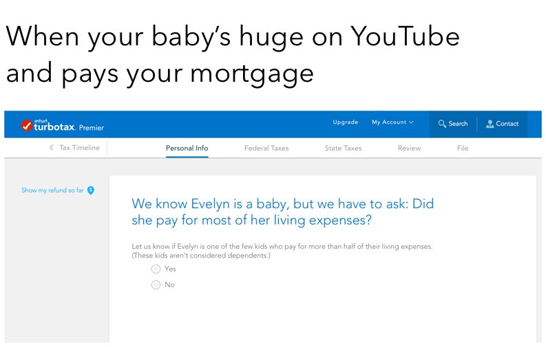 Maybe it's time to monetize the little one. #thisistheyear <a href="/turbotax/">Intuit TurboTax</a>