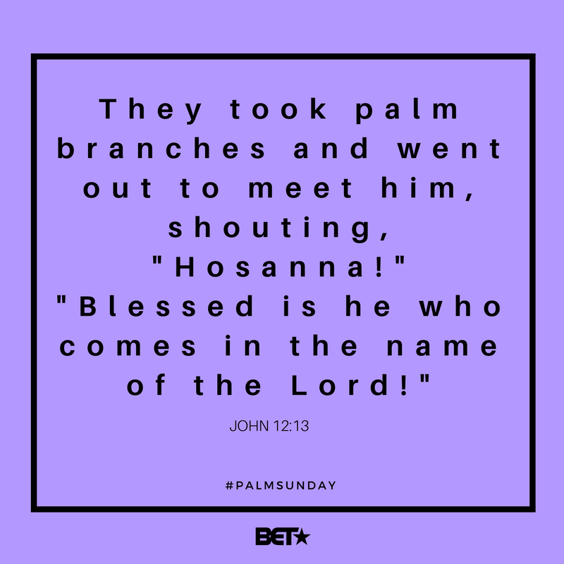 BET's tweet photo. Happy #PalmSunday! https://t.co/Og1VISwES3