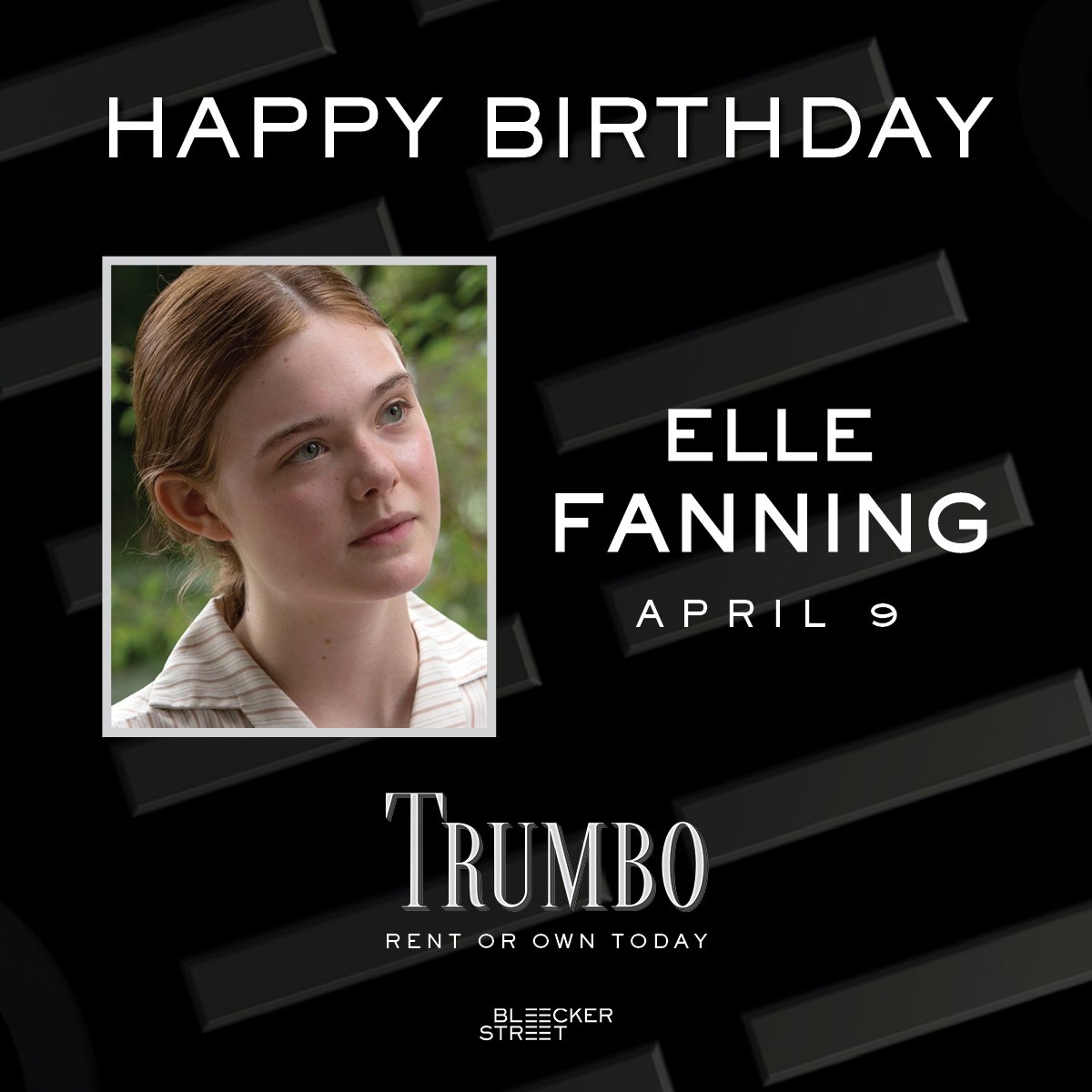 Happy birthday to star Elle Fanning!
Rent or own TRUMBO today at  