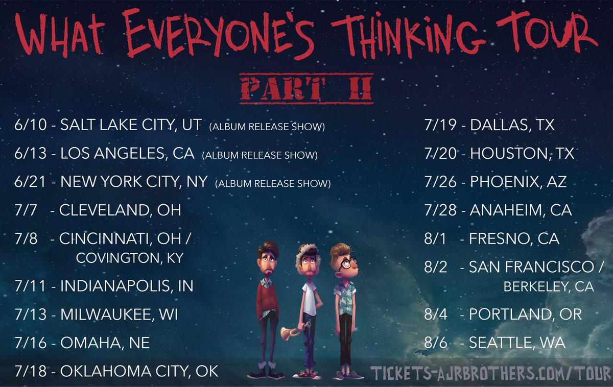 WHAT EVERYONE’S THINKING TOUR TICKETS ON SALE NOW. Last tour sold out so get them quick. ajrbrothers.com/tour