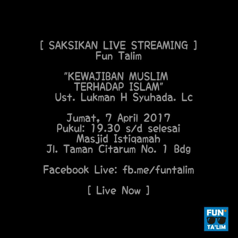[ LIVE ]
Saksikan secara langsung:

"KEWAJIBAN MUSLIM TERHADAP ISLAM" - Ust. Lukman H Syuhada. Lc

Facebook Live: fb.me/funtalim