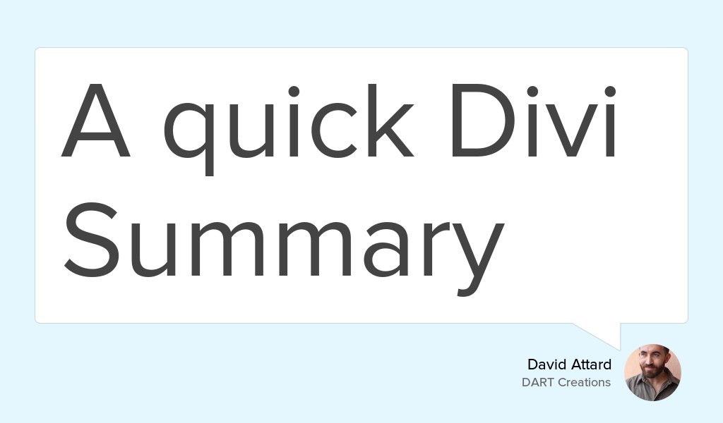 DARTCreations's tweet photo. "A quick Divi Summary" https://t.co/FE6Teesyod #WebDesign #wordpress #Divi #Elegantthemes #Avada #Themefusion #Awesomeness #Seo https://t.co/FeLV252MQh