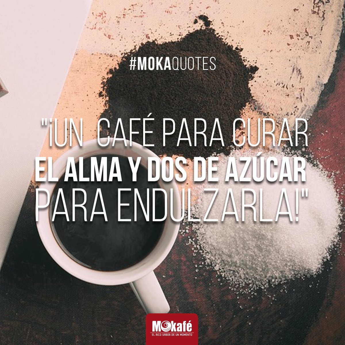 MokafeRD's tweet image. #Quotes Un café y un amor…¡Calientes por favor!  #MokafeLovers  #MokaFriends