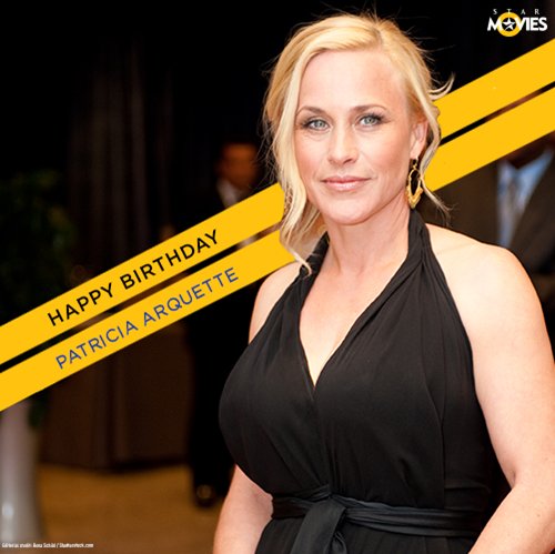 Wishing the Oscar® winning actress Patricia Arquette, a very Happy Birthday. 