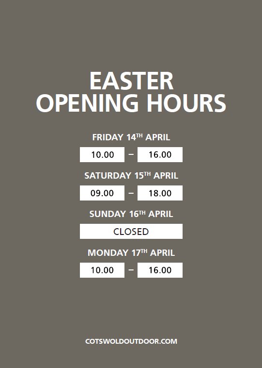 CotswoldBrecon's tweet photo. We are open over Easter for all your adventurous needs, please check our adjusted opening times below. https://t.co/PgdIb7fX4Z