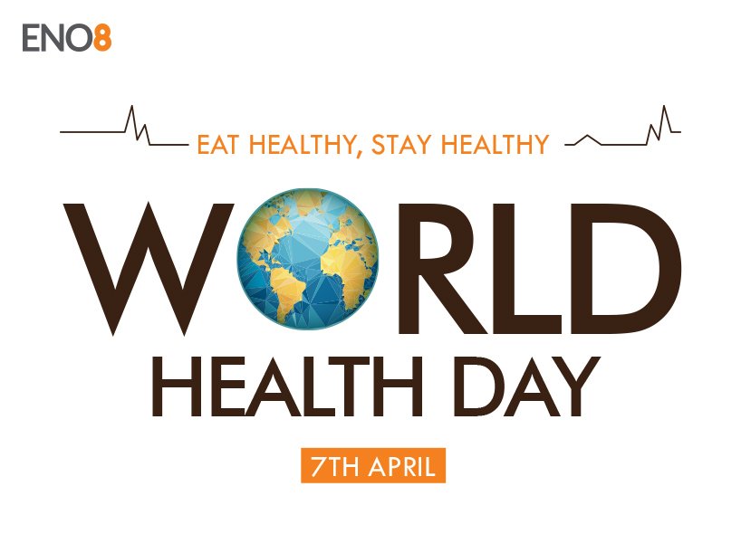 #WorldHealthDay #Health #ENO8Cares