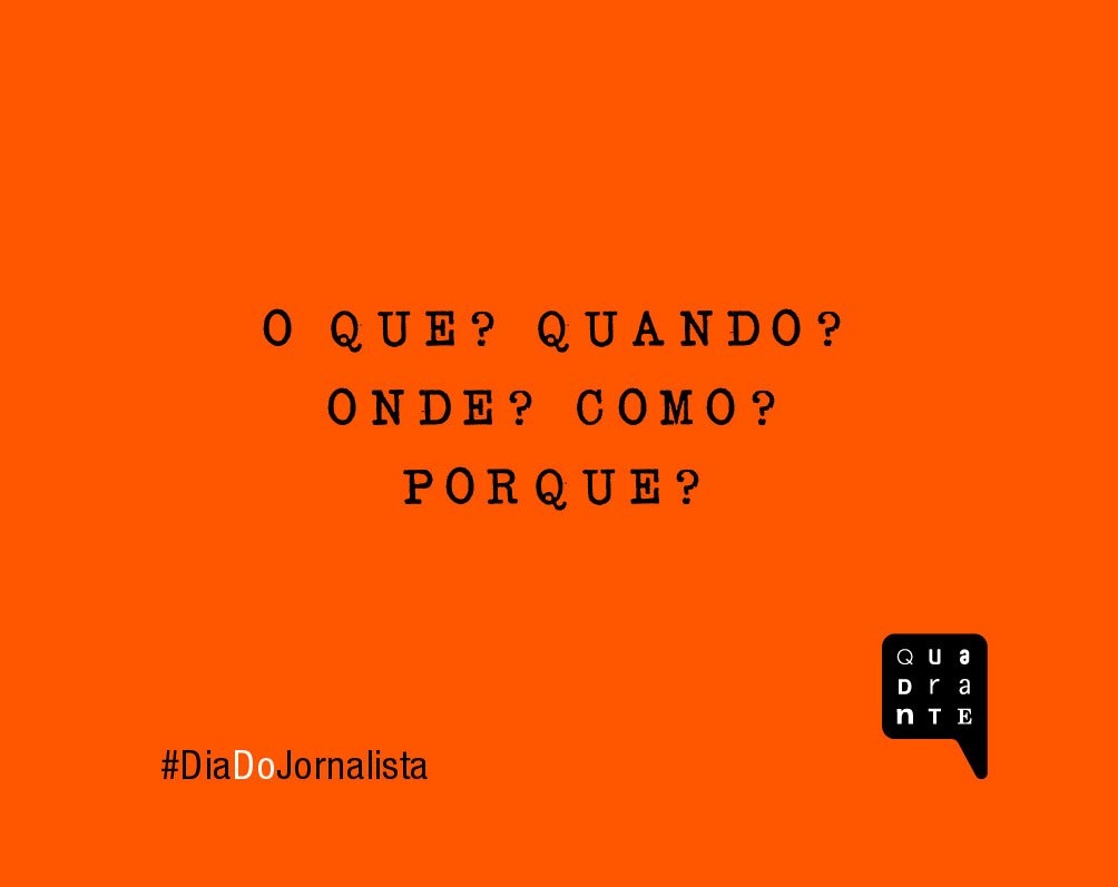 QuadranteBrasil's tweet photo. Mil perguntas para nos dar olhos, ouvidos e voz! 
Parabéns a todos os profissionais que amam fazer jornalismo! #DiaDoJornalista https://t.co/arRRPxXOt9