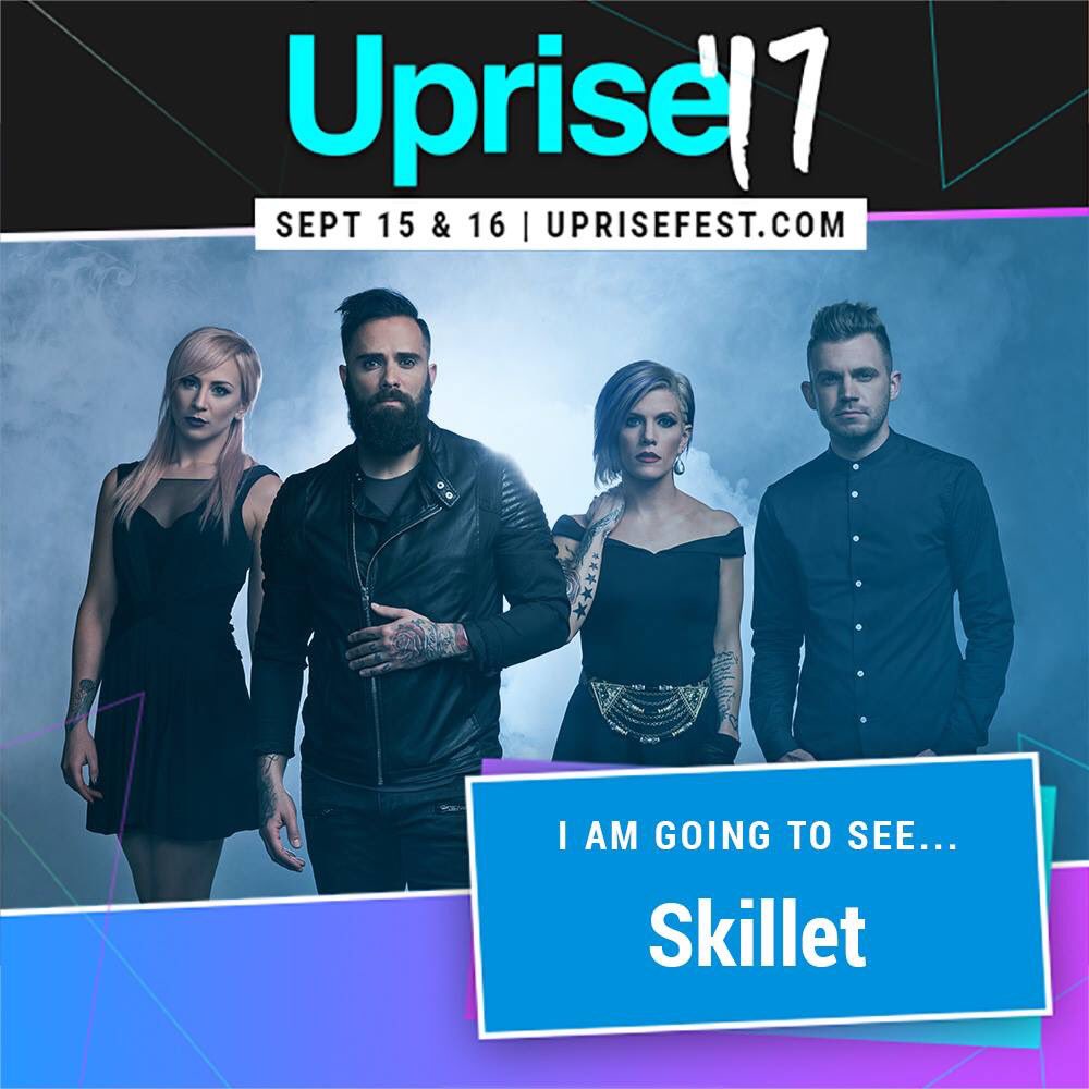 Skillet is coming to Uprise 2017!