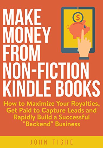 Just saw this on Amazon: Make Money from Non-Fiction Kindle Books. by John Tighe for $0.99 amzn.to/2paQtqT