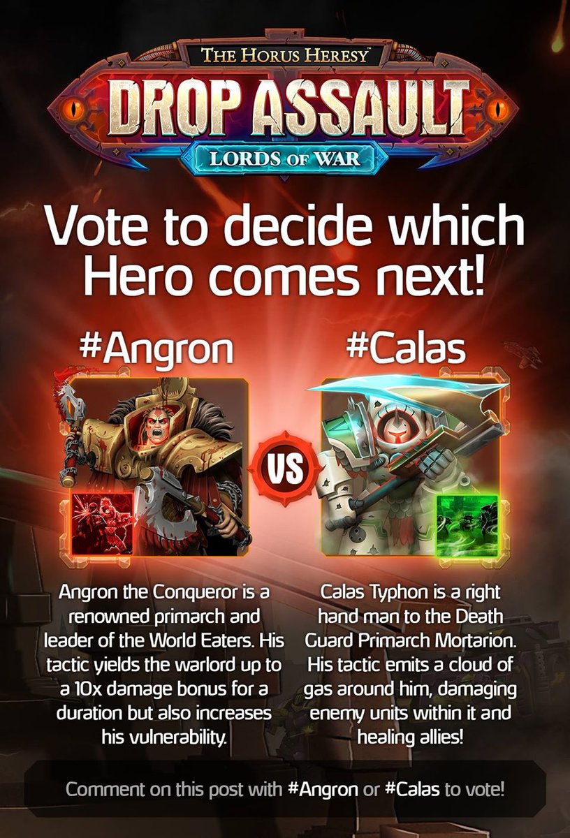 DropAssault's tweet image. Cast your vote for the Hero you'd like to see next with #Angron or #Calas!