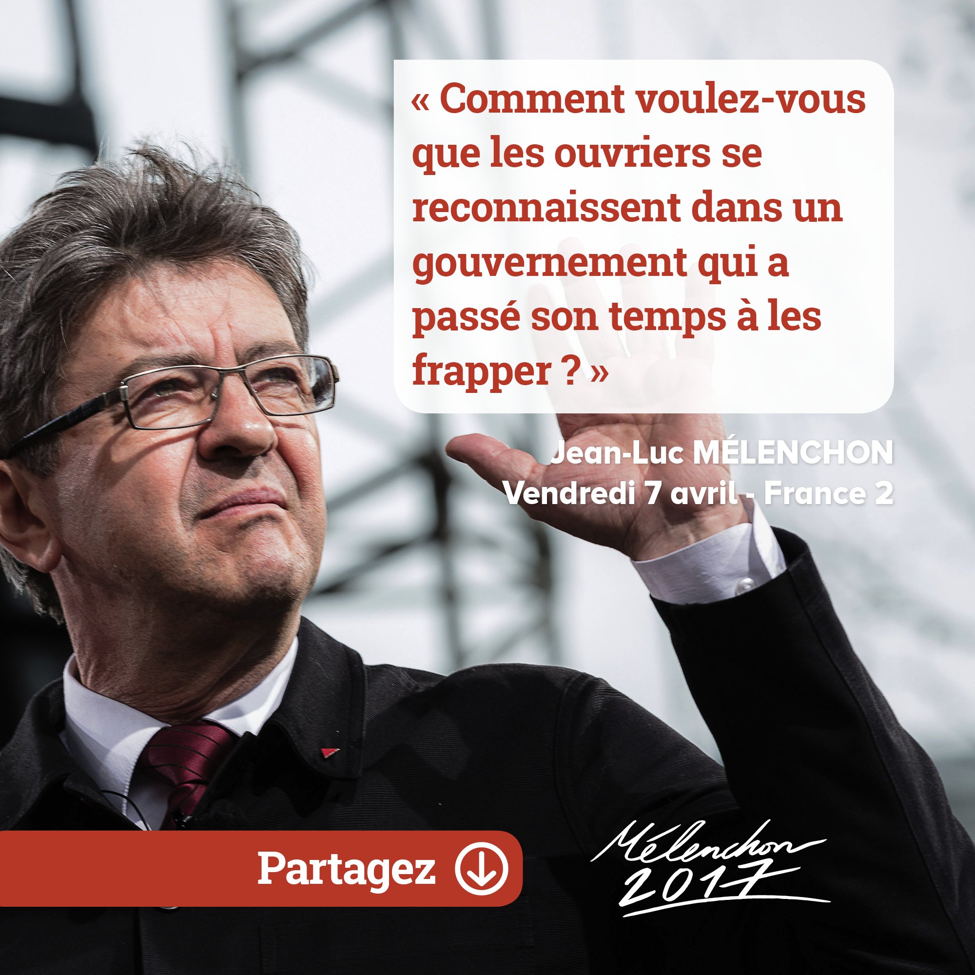 Jean Luc Melenchon Comment Voulez Vous Que Les Ouvriez Se Reconnaissent Dans Un Gouvernement Qui A Passe Son Temps A Les Frapper Jlmfrance2 T Co Hg6edapzs5 Twitter