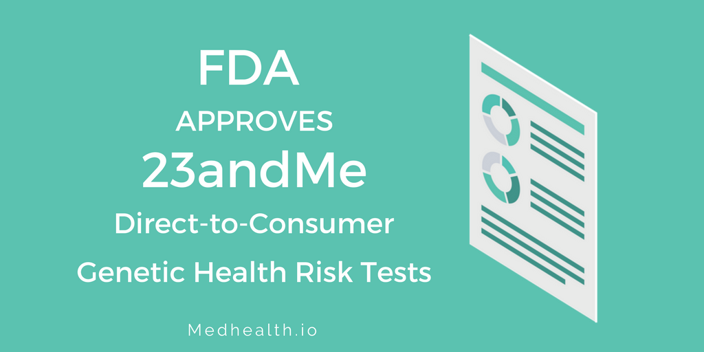 MedicationHlth's tweet photo. BREAKING NEWS: FDA approves @23andMe Direct to Consumer Genetic Health Risk Tests for 10 conditions incl. #Celiac https://t.co/3FxML13HCR https://t.co/OI059Khf7a
