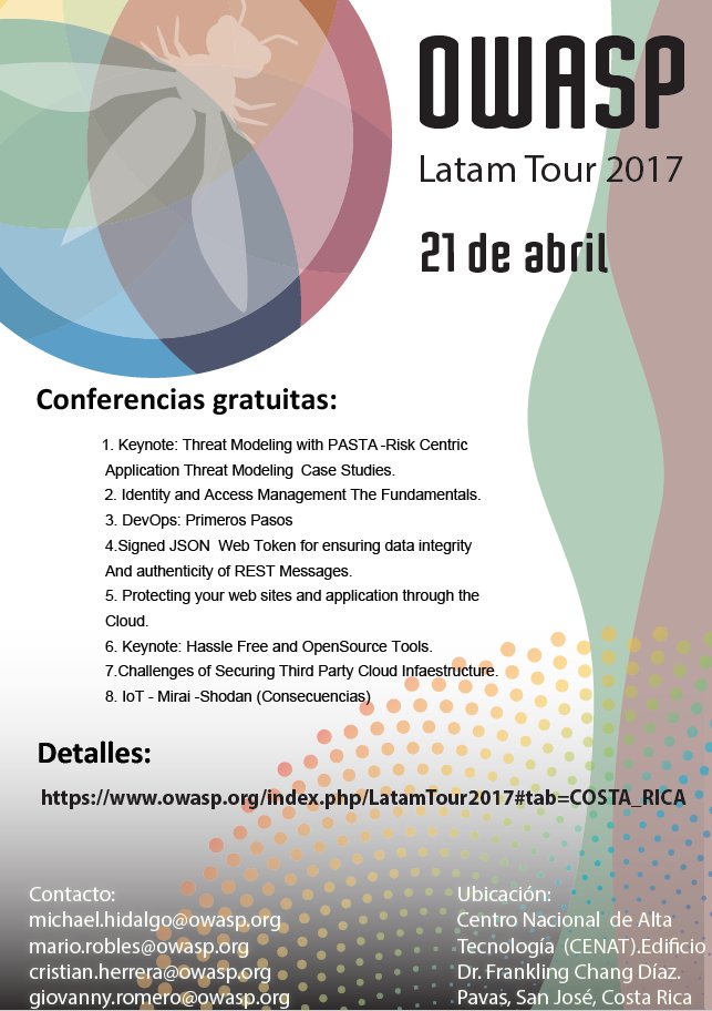 El evento más importante de la región llega a San José, Costa Rica, OWASP Latam tour 2017!. #LATAMTourCR