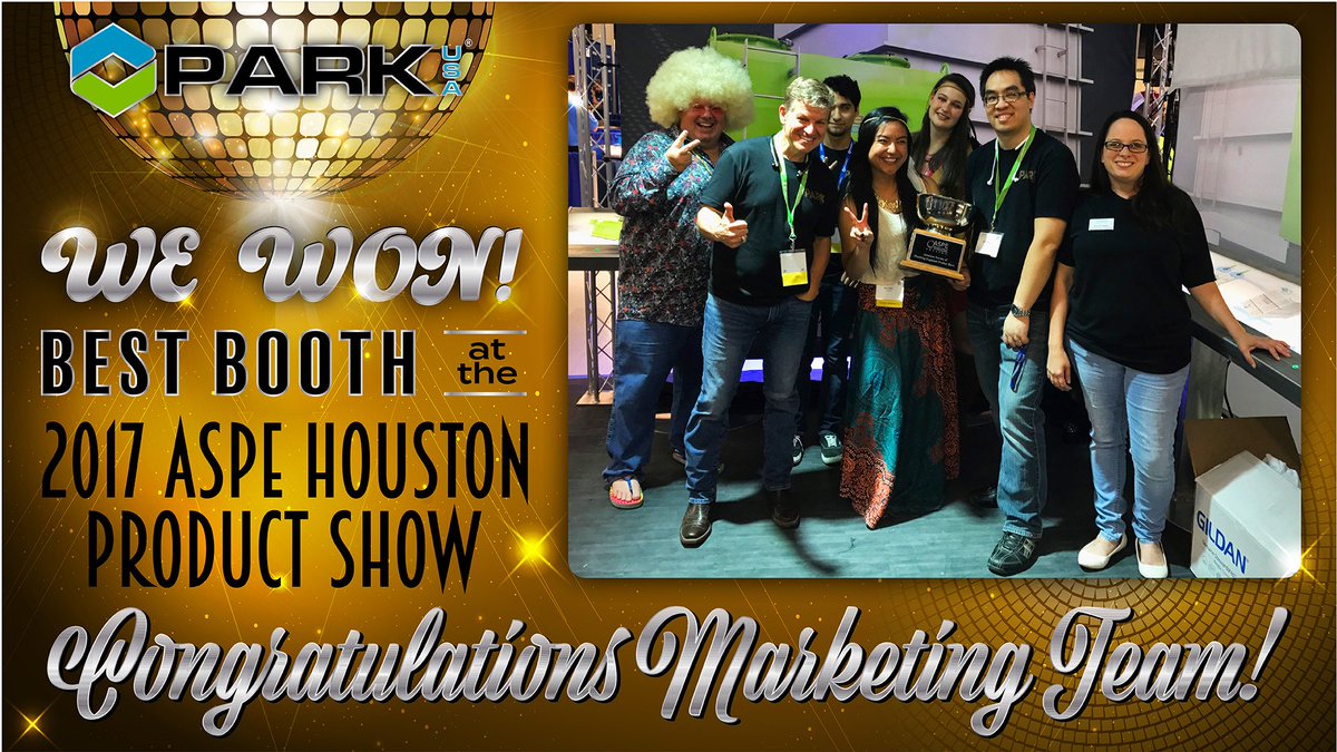 ParkUSA's tweet photo. We won the Best Booth Award at the 2017 ASPE Houston Product Show this week! Congratulations to the Marketing Team! #ParkUSA #ASPEHouston https://t.co/9lGw6dK5WK