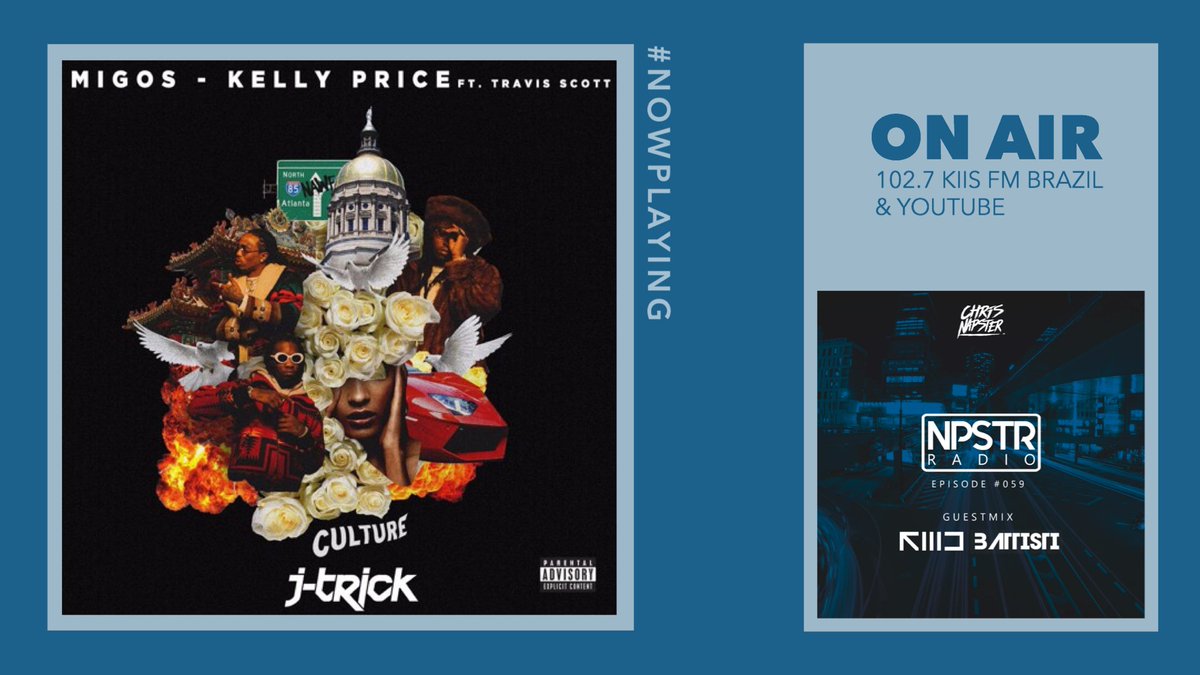 IamFMD's tweet photo. @kiisfmbrazil LIVE: #NPSTR059
In the deck: @Battisti_1 

#NP
@Migos ft. @trvisXX - Kelly Price
(@JTRICKDJ Bootleg)

https://t.co/NQ095lZipN https://t.co/POTHMJoXeI
