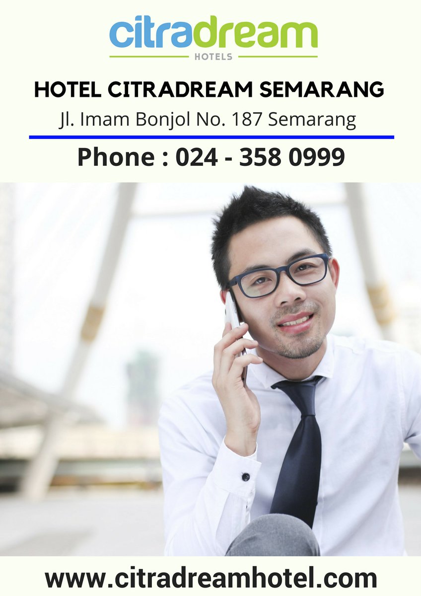 Rencanakan perjalanan bisnis Anda dengan menginap di Hotel Citradream Semarang