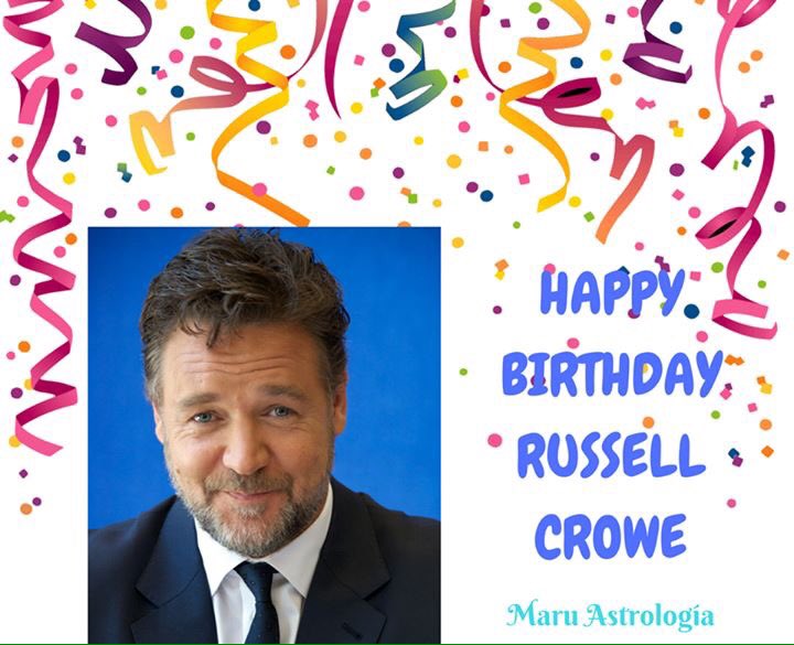 HAPPY BIRTHDAY RUSSELL CROWE!!!   