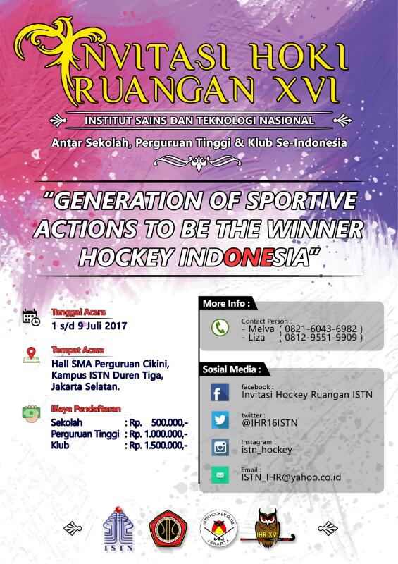 Salam Hockey!
IHR ke-XVI ISTN antar sekolah,PT &amp; klub se-indonesia.
Ayo daftarkan segera tim kebanggaan kalian, ditunggu partisipasinya👊😊