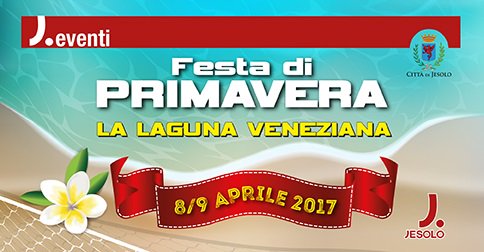 Siamo alla Festa di Primavera - 8/9 aprile 2017 - Jesolo Paese
Vieni a trovarci!
pianetaserramenti.com