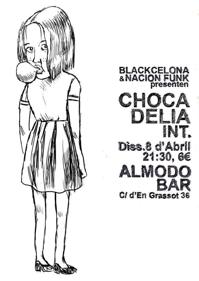 Blackcelona's tweet photo. Avui dissabte 8/4 @Chocadelia_Int en concert al #BlackStage @AlmodobarBCN Nit de #funkandroll a #Gràcia Us esperem a partir de les 21:30h https://t.co/HO0JfIMuy8