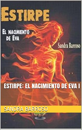 corrigenda_es's tweet photo. _ESTIRPE: EL NACIMIENTO DE EVA I_, de @SbarrosoSandra https://t.co/nm4gj5eO6q …  #estirpenovela #queleer 📚#vampiros #thriller #librofavorito https://t.co/EIuYuzKqNO
